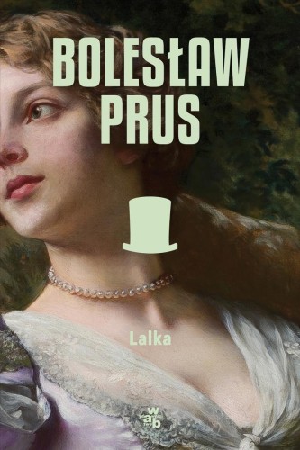 Lalka, Bolesław Prus