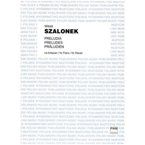 Preludia na fortepian, Witold Szalonek