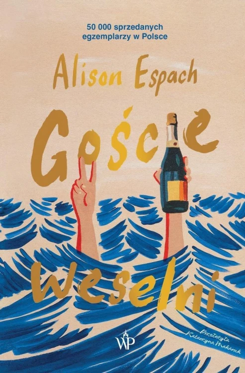 Goście weselni. Wydanie specjalne, Alison Espach