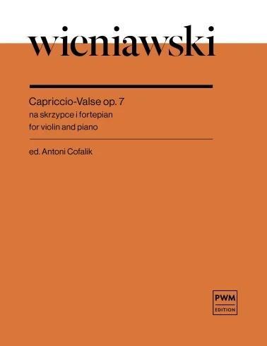 Cappriccio-Valse op. 7 na skrzypce i fortepian