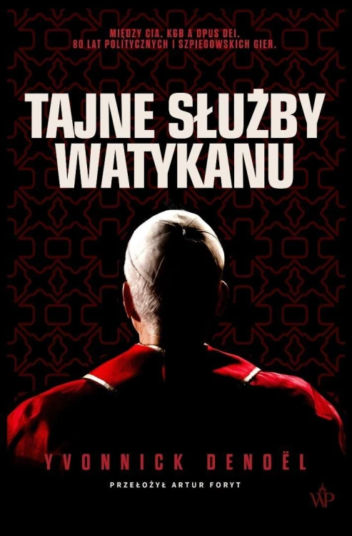 Tajne służby Watykanu, Yvonnick Denoel