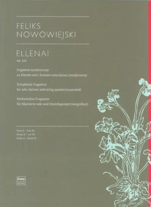 Ellenai op. 32a, Feliks Nowowiejski