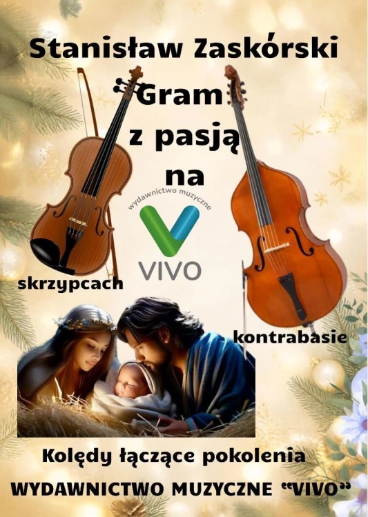 Gram z pasją na skrzypcach i kontrabasie
