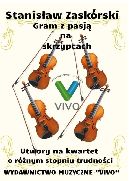 Gram z pasją na skrzypcach. Utwory na kwartet o...