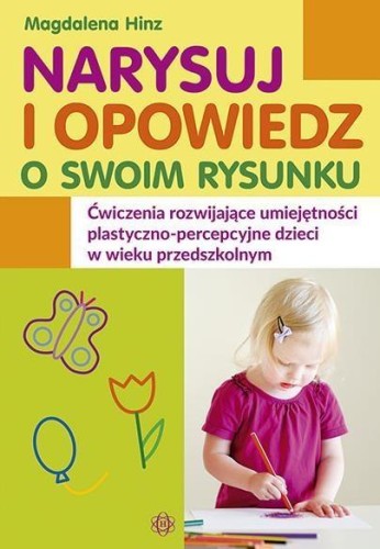 Narysuj i opowiedz o swoim rysunku, Magdalena Hinz