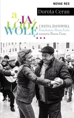 A ja Łódź wolę, Dorota Ceran