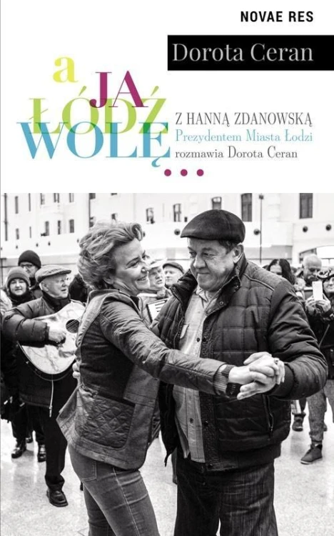 A ja Łódź wolę, Dorota Ceran