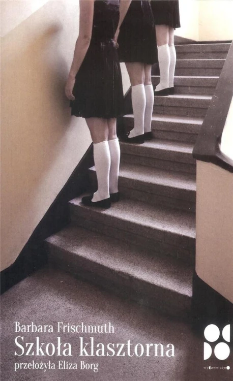 Szkoła klasztorna, Barbara Frischmuth