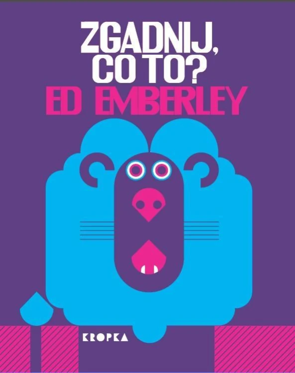 Zgadnij, co to?, Ed Emberley, Anna Czech