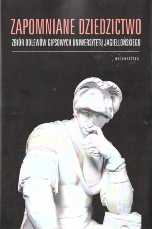 Zapomniane dziedzictwo, praca zbiorowa