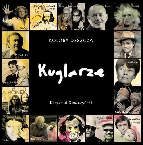Kolory Deszcza Kuglarze, Krzysztof Deszczyński