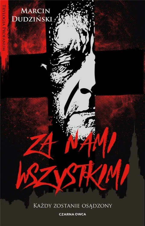 Za nami wszystkimi, Marcin Dudziński