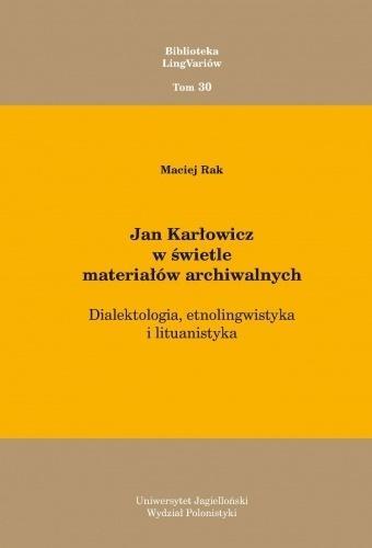Jan Karłowicz w świetle materiałów archiwalnych