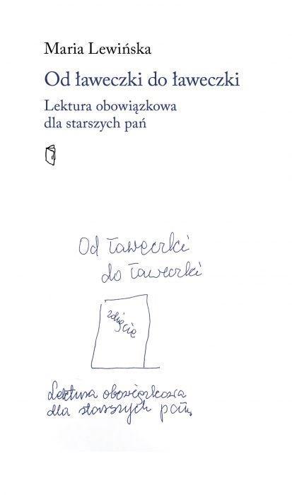 Od ławeczki do ławeczki, Maria Lewińska