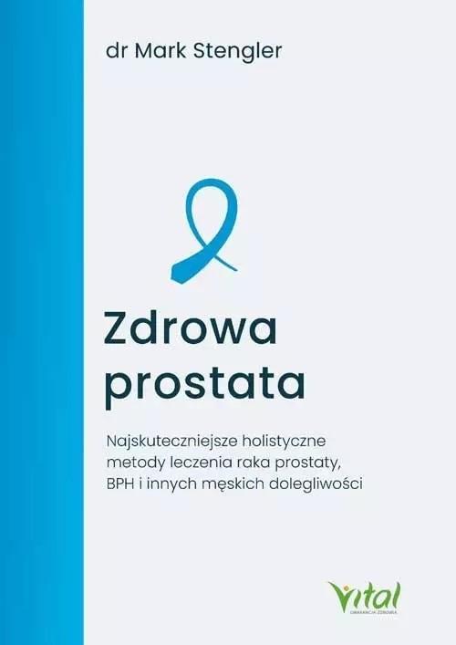 Zdrowa prostata, Mark Stengler