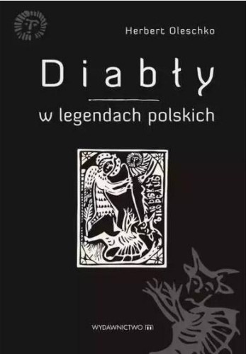 Diabły w legendach polskich, Herbert Oleschko