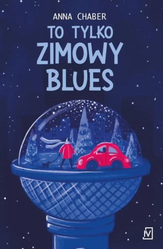 To tylko zimowy blues, Anna Chaber