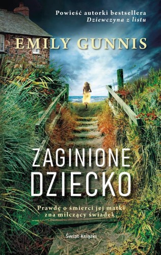 Zaginione dziecko, Emily Gunnis, Anna Landowska