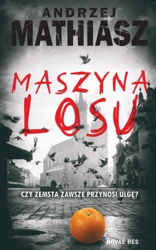 Maszyna losu, Andrzej Mathiasz