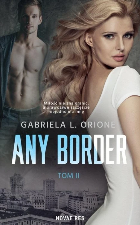 Any Border T.2, Gabriela L. Orione