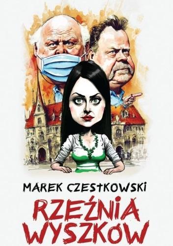 Rzeźnia Wyszków, Marek Czestkowski