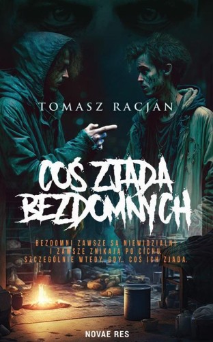 Coś zjada bezdomnych, Tomasz Racjan