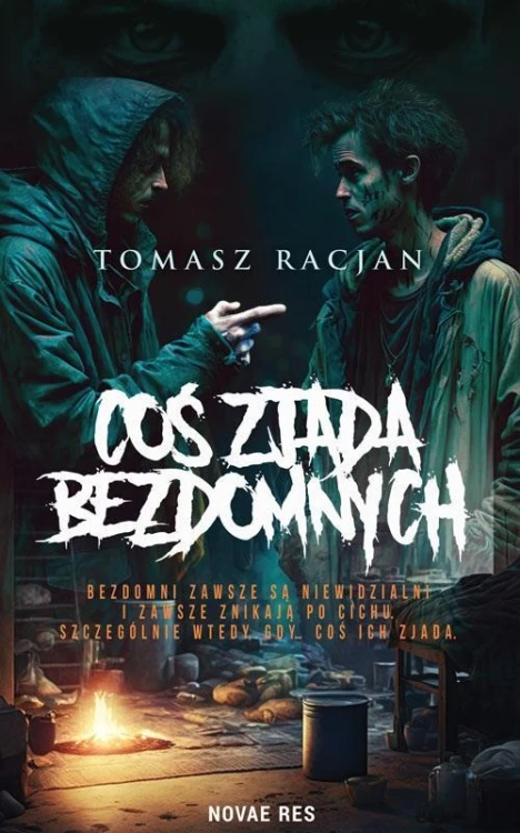 Coś zjada bezdomnych, Tomasz Racjan