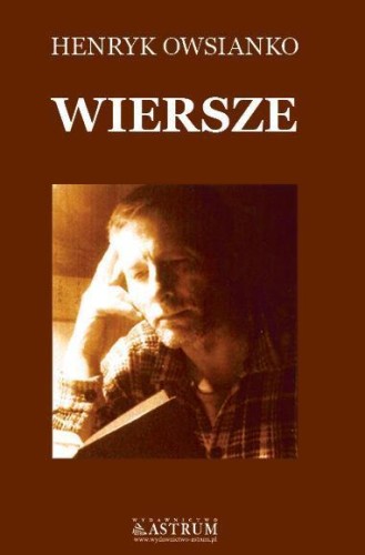 Wiersze + CD - Henryk Owsianko, Henryk Owsianko