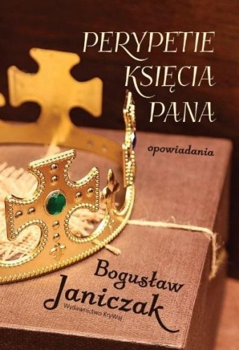 Perypetie Księcia Pana, Bogusław Janiczak