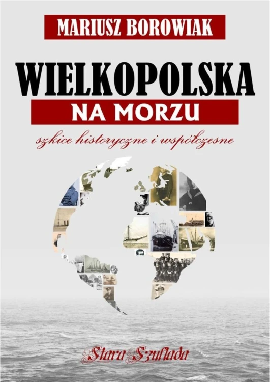 Wielkopolska na morzu, Mariusz Borowiak