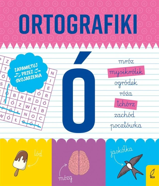 Ortografiki. Ćwiczenia z Ó, Małgorzata Korbiel
