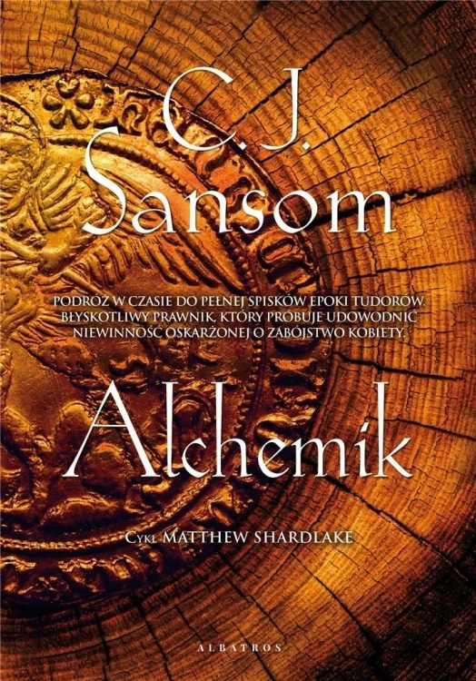 Alchemik, C.J. Sansom