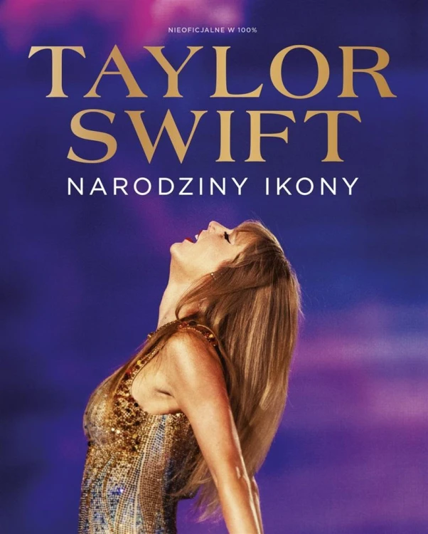 Taylor Swift - Narodziny Ikony, praca zbiorowa