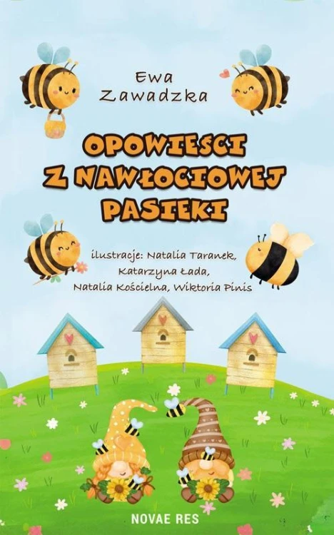 Opowieści z Nawłociowej Pasieki, Ewa Zawadzka