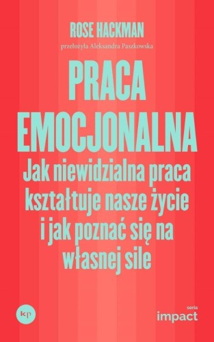 Praca emocjonalna, Rose Hackman