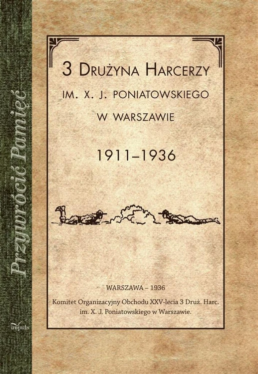 Przywrócić Pamięć. 3 Drużyna harcerzy..