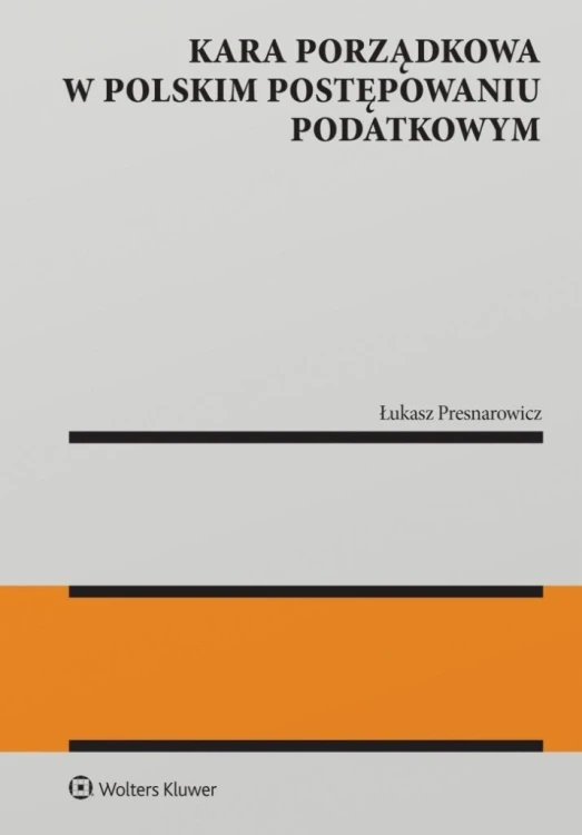 Kara porządkowa w polskim postępowaniu podatkowym