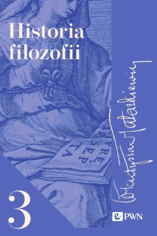 Historia filozofii T.3, Władysław Tatarkiewicz