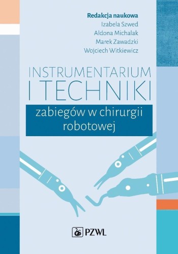 Instrumentarium i techniki zabiegów w chirurgii...