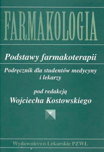 Farmakologia. Podstawy farmakoterapii... PZWL