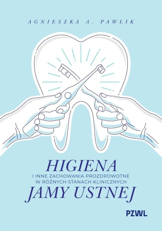 Higiena i inne zachowania prozdrowotne....