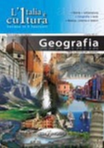 Italia e cultura: Geografia, praca zbiorowa