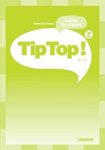 Tip Top 2 A1.2 przewodnik metodyczny