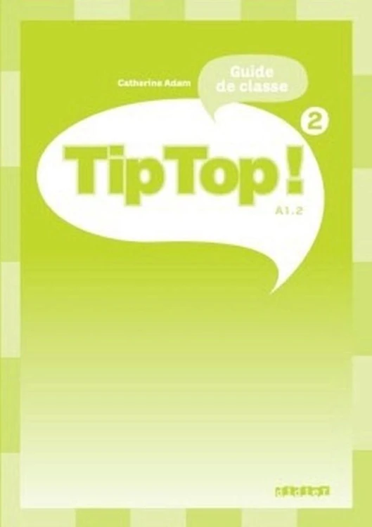 Tip Top 2 A1.2 przewodnik metodyczny