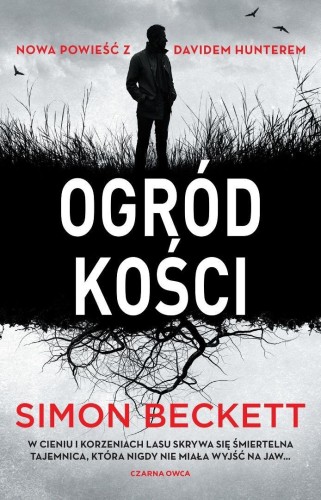 David Hunter T.7 Ogród kości, Simon Beckett