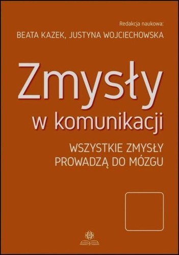 Zmysły w komunikacji, praca zbiorowa