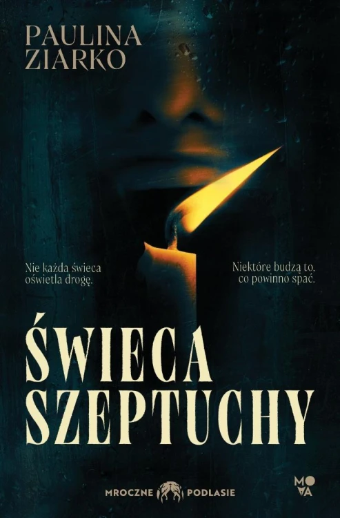 Świeca szeptuchy, Paulina Ziarko