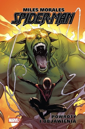 Miles Morales. Spider-Man T.3 Powroty i objawienia