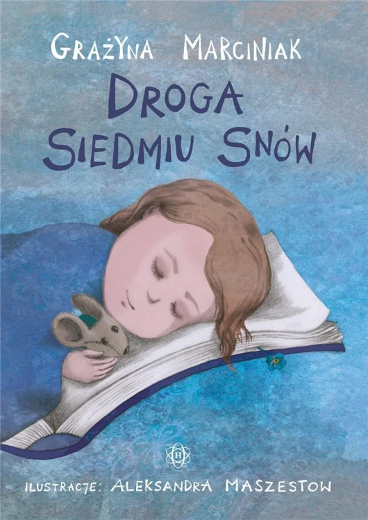 Droga siedmiu snów, Grażyna Marciniak