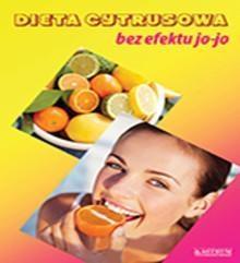 Dieta cytrusowa bez efektu jo-jo, Marta Frydryk